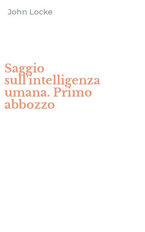 Saggio sull'intelligenza umana. Primo abbozzo