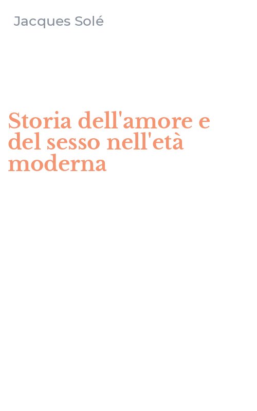 Storia dell'amore e del sesso nell'età moderna