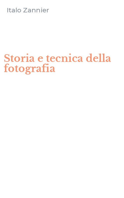 Storia e tecnica della fotografia