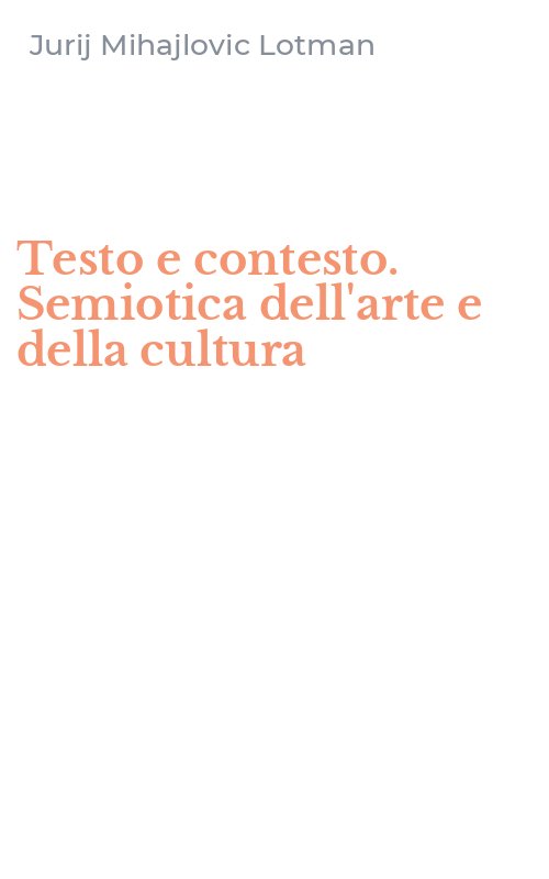 Testo e contesto. Semiotica dell'arte e della cultura