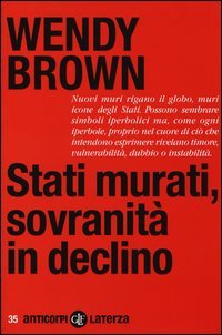 Stati murati, sovranità in declino