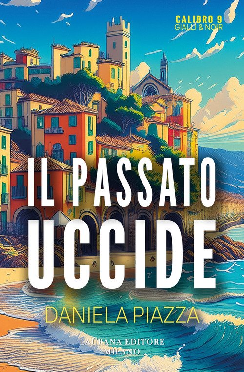 Il passato uccide