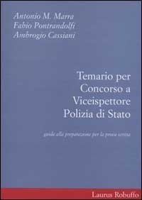 Temario per concorso a viceispettore polizia di Stato. Guida alla preparazione per la prova scritta