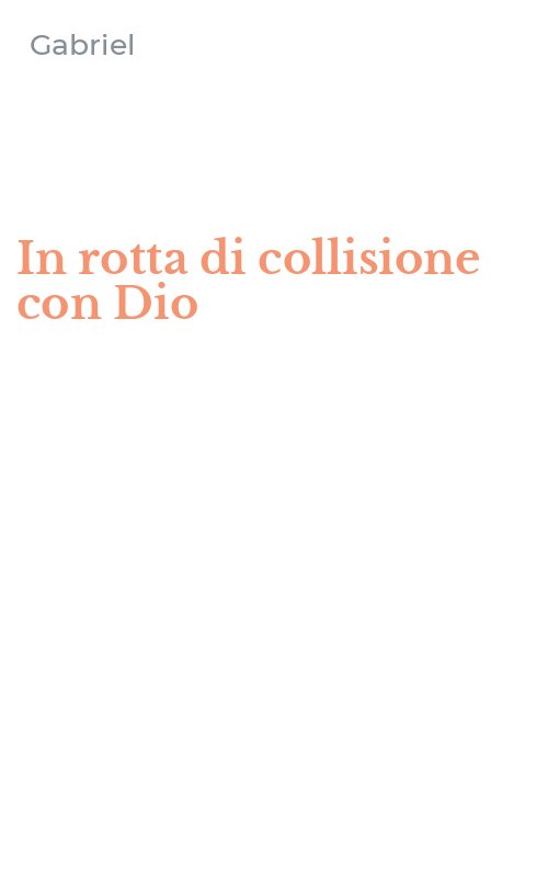 In rotta di collisione con Dio