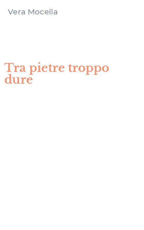 Tra pietre troppo dure