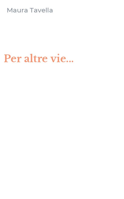Per altre vie...