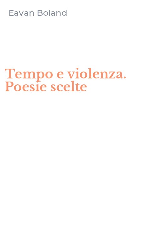 Tempo e violenza. Poesie scelte