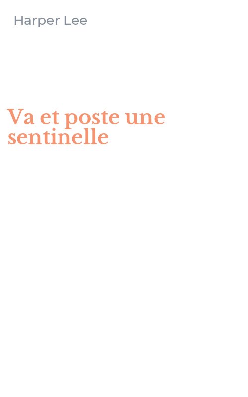 Va et poste une sentinelle