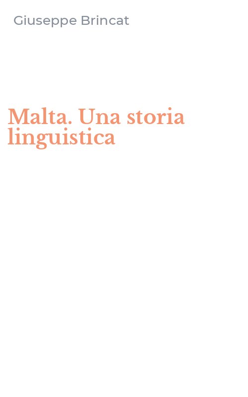 Malta. Una storia linguistica