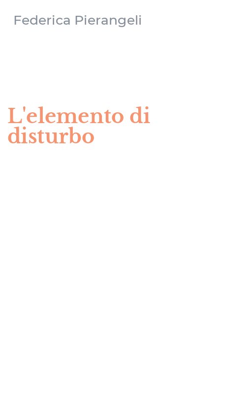L'elemento di disturbo