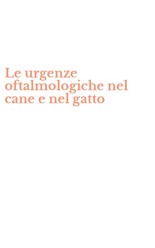 Le urgenze oftalmologiche nel cane e nel gatto