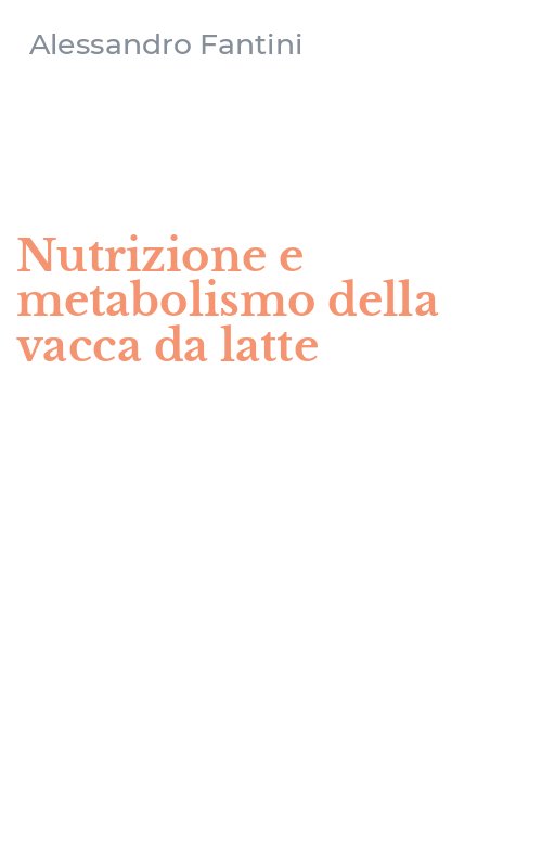 Nutrizione e metabolismo della vacca da latte