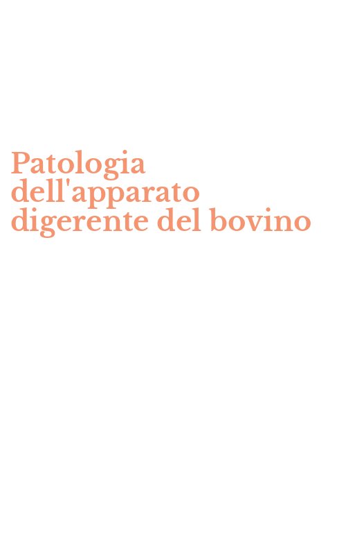 Patologia dell'apparato digerente del bovino