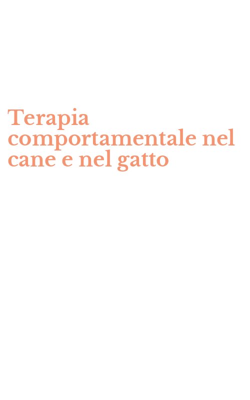 Terapia comportamentale nel cane e nel gatto