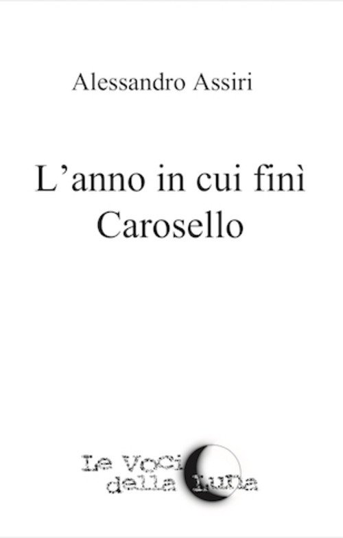 L'anno in cui fini Carosello