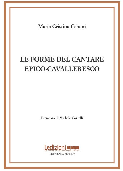 Le forme del cantare epico-cavalleresco
