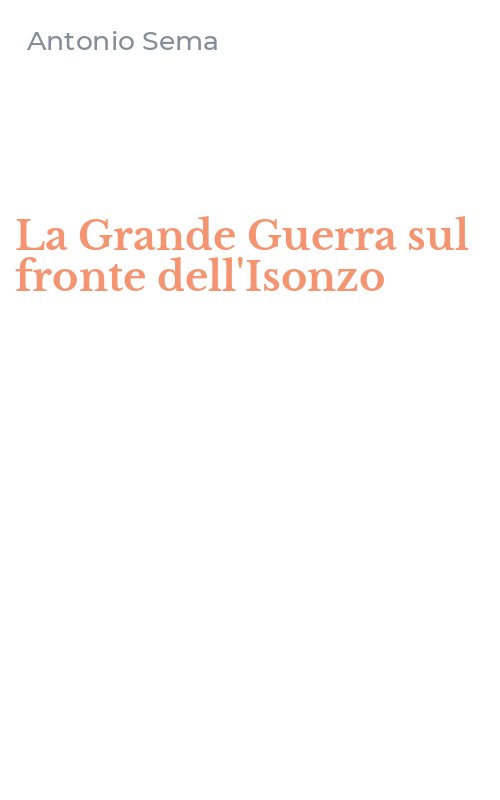 La Grande Guerra sul fronte dell'Isonzo