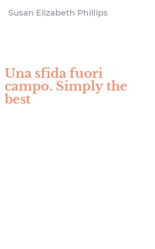 Una sfida fuori campo. Simply the best