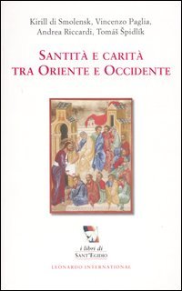 Santità e carità tra Oriente e Occidente