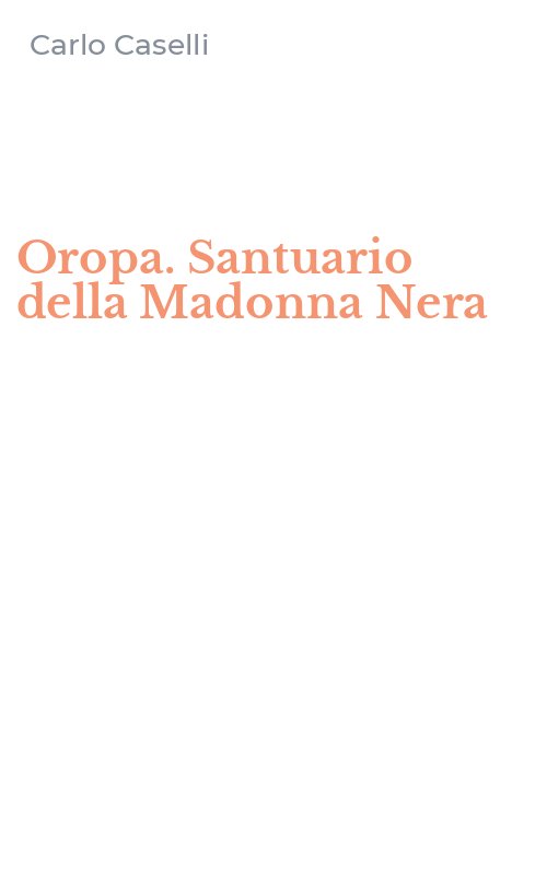 Oropa. Santuario della Madonna Nera