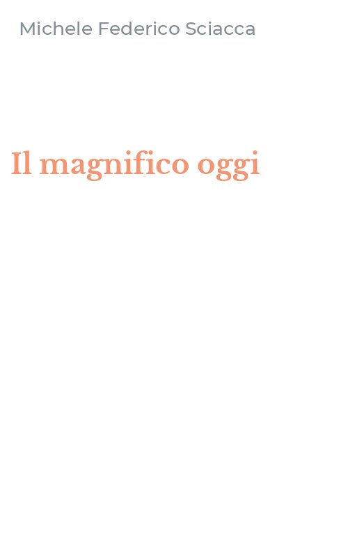 Il magnifico oggi