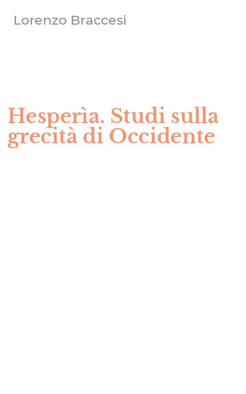 Hesperìa. Studi sulla grecità di Occidente