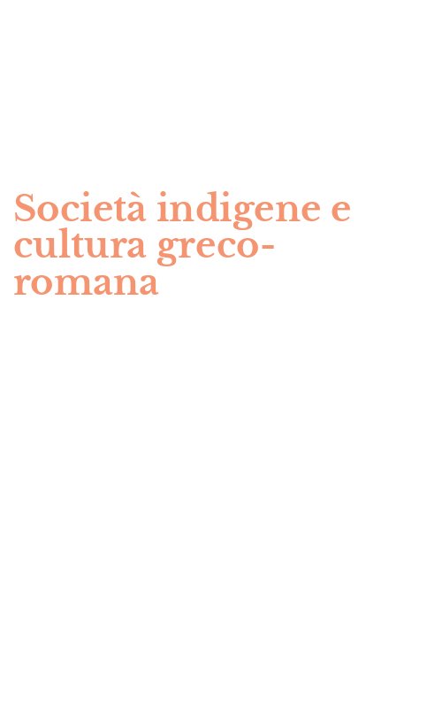 Società indigene e cultura greco-romana
