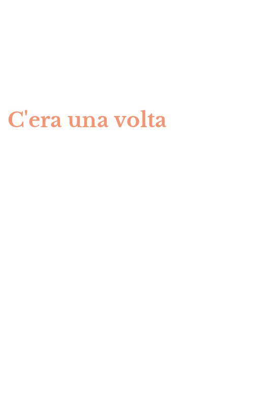 C'era una volta