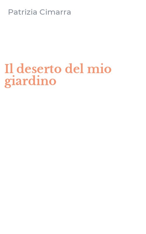 Il deserto del mio giardino