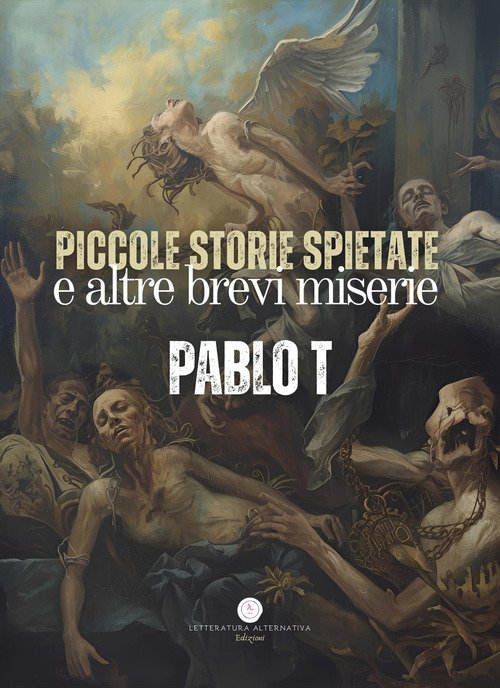Piccole storie spietate e altre brevi miserie