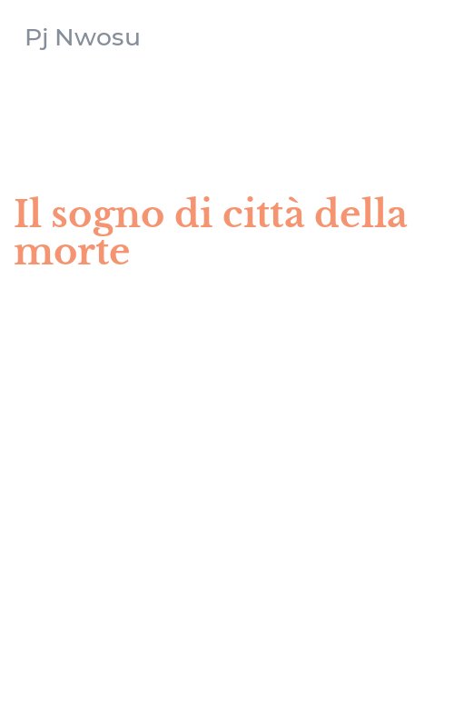 Il sogno di città della morte