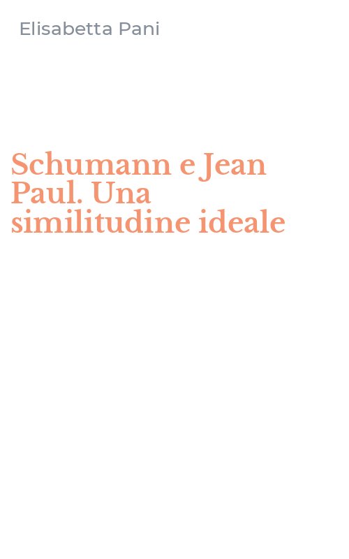 Schumann e Jean Paul. Una similitudine ideale
