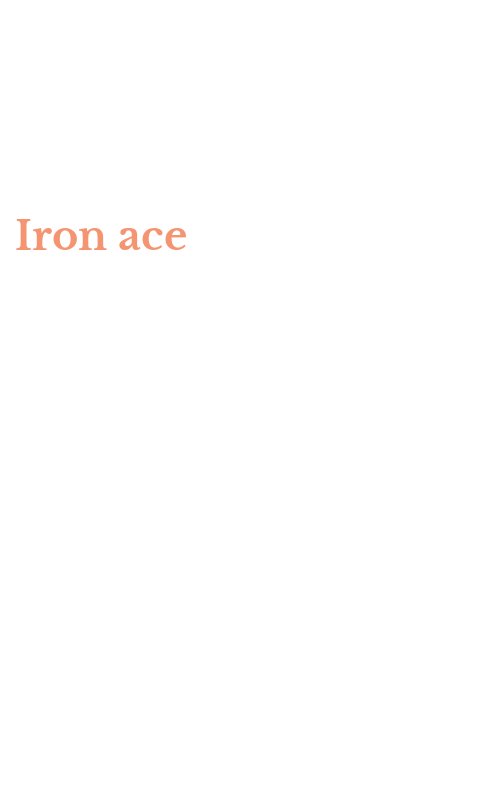 Iron ace