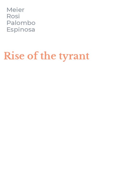 Rise of the tyrant