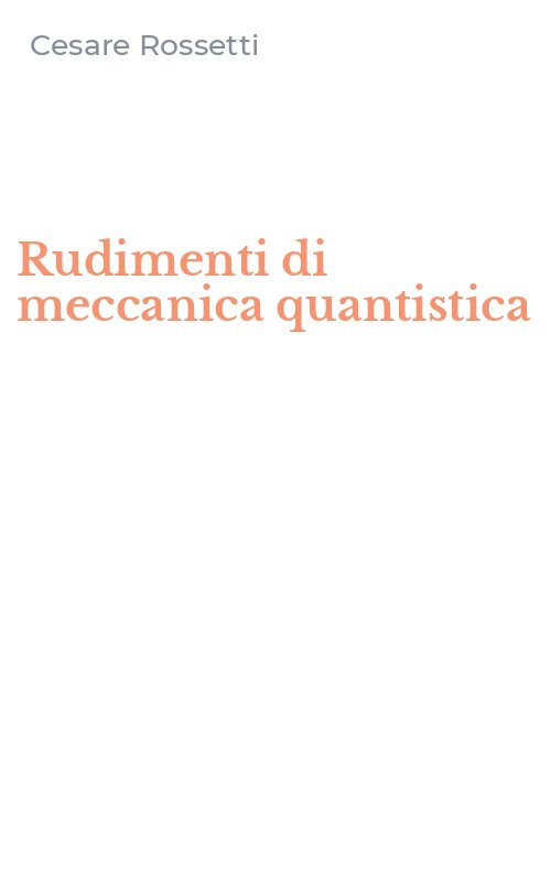 Rudimenti di meccanica quantistica