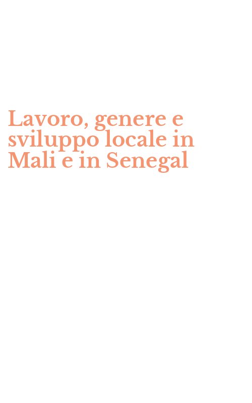 Lavoro, genere e sviluppo locale in Mali e in Senegal