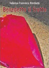 Benedetto il frutto