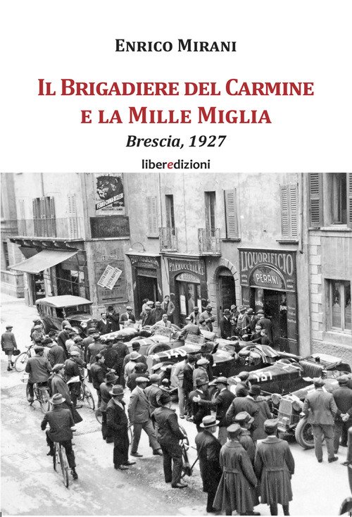 Il Brigadiere del Carmine e la Mille Miglia