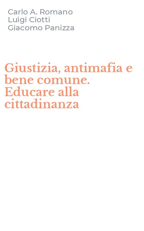 Giustizia, antimafia e bene comune. Educare alla cittadinanza