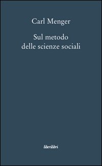 Sul metodo delle scienze sociali