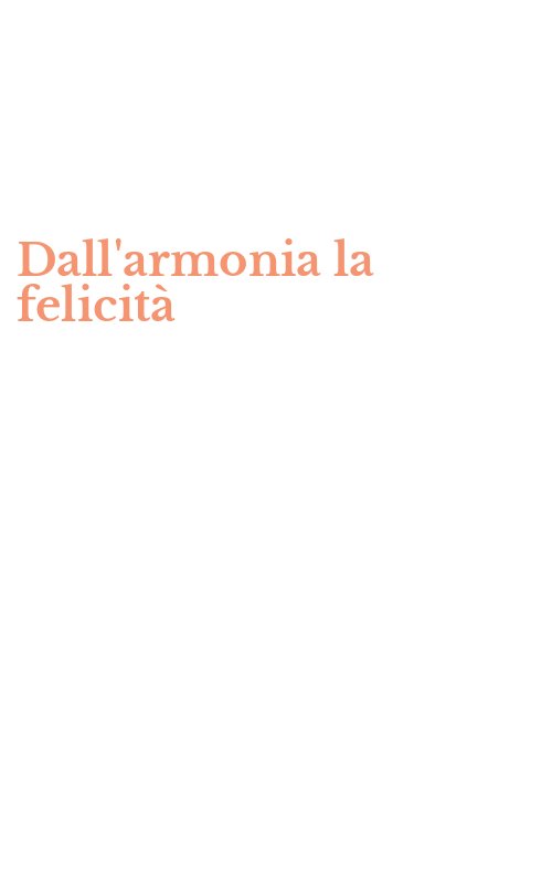 Dall'armonia la felicità