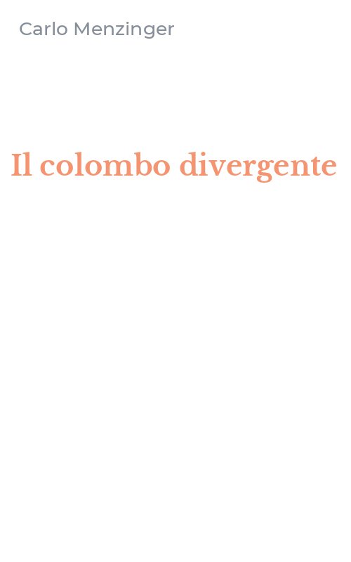 Il colombo divergente