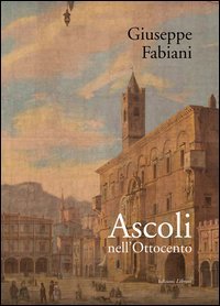 Ascoli nell'Ottocento