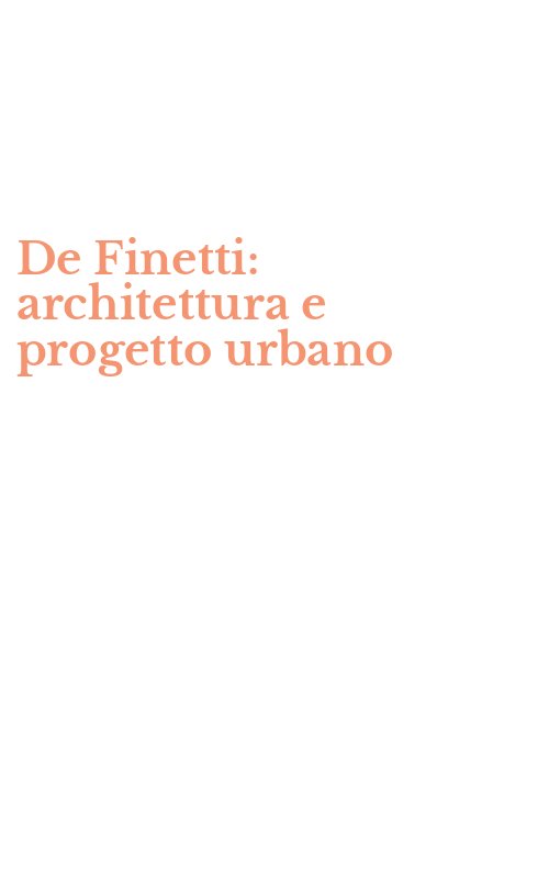 De Finetti: architettura e progetto urbano
