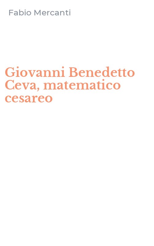 Giovanni Benedetto Ceva, matematico cesareo