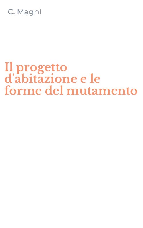 Il progetto d'abitazione e le forme del mutamento