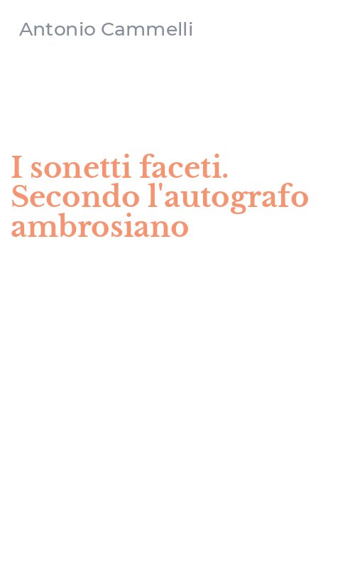 I sonetti faceti. Secondo l'autografo ambrosiano