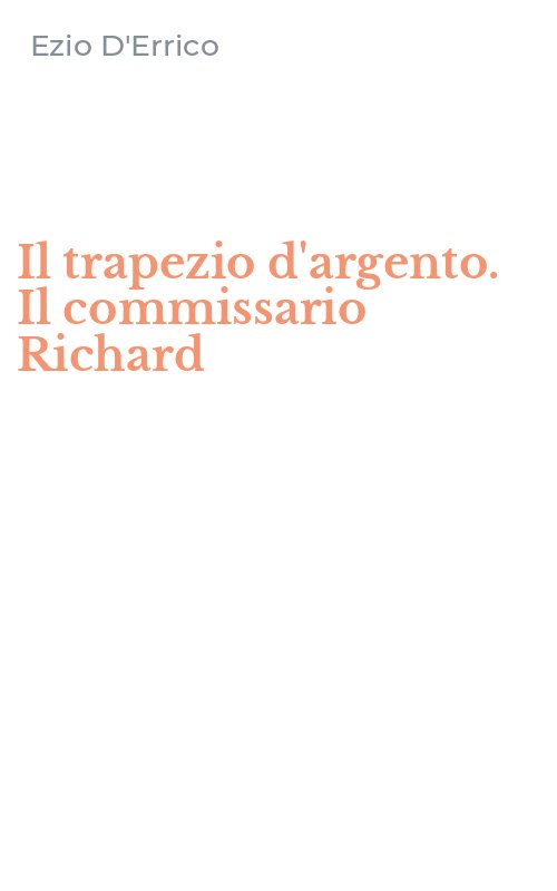 Il trapezio d'argento. Il commissario Richard