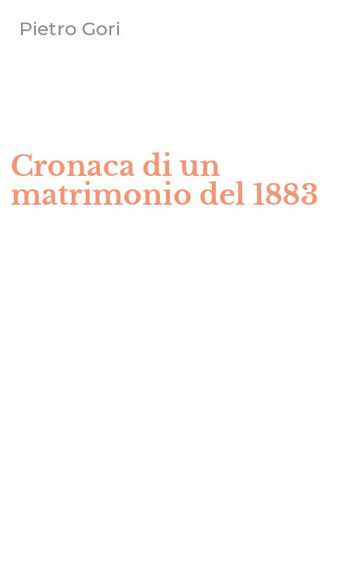 Cronaca di un matrimonio del 1883