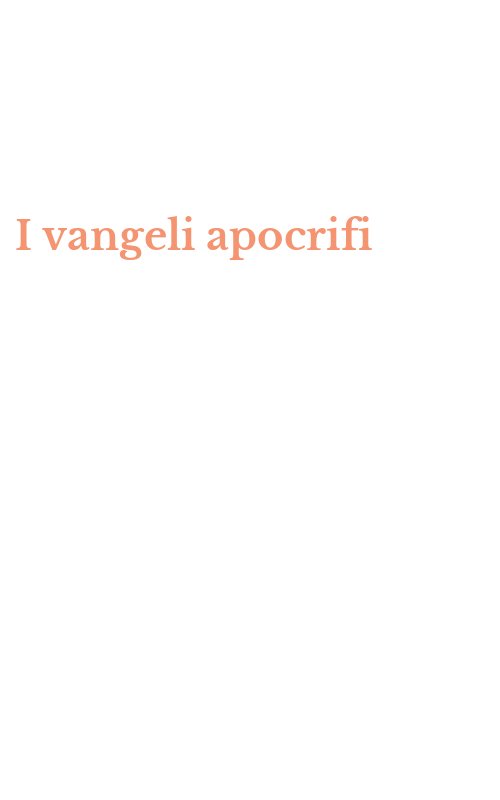 I vangeli apocrifi